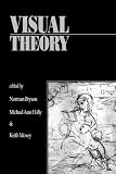 Visual Theory: Painting and Interpretation