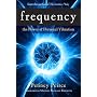 Frequency: The Power of Personal Vibration
