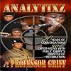 Analytixz 20 Years of Conversation and Enter Views with Public Enemy's Professor Griff