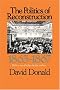 The Politics of Reconstruction 1863-1867