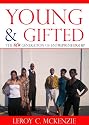 Young & Gifted, The New Generation of Entrepreneurship