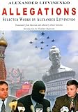 Allegations : selected works by Alexander Litvinenko