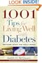 1,001 Tips for Living Well with Diabetes: Firsthand Advice that Really Works (Marlowe Diabetes Library)