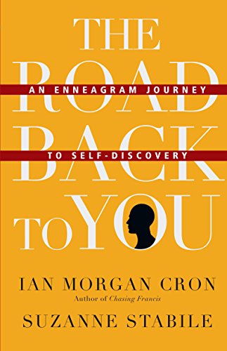 The Road Back to You: An Enneagram Journey to Self-Discovery (The Road Back to You Set)