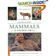 Field Guide to the Mammals of Southern Africa by Chris Stuart and Tilde Stuart