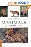 A Field Guide to Mammals of Southern Africa