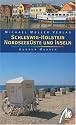 Schleswig-Holstein - Nordseeküste und Inseln: Reisehandbuch mit vielen praktischen Tipps