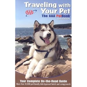 Traveling With Your Pet, 12th Edition: The AAA Petbook