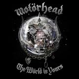 Mot&Atilde;&para;rhead The World Is Yours