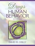 Drugs and Human Behavior (5th Edition)
