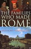 The Families Who Made Rome: A History and a Guide