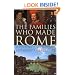 The Families Who Made Rome: A History and a Guide