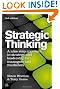 Strategic Thinking: A Nine Step Approach to Strategy and Leadership for Managers and Marketers