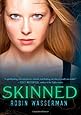 Skinned (Skinned Trilogy)