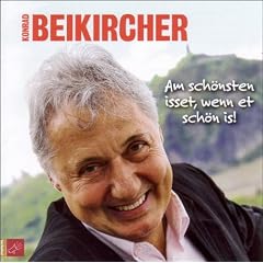 Am sch�nsten isset, wenn et sch�n is!: Der 10.Teil der Rheinischen Triologie. 2 CDs