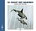 Sounds of Nature: Recordings of Whale Sounds: Songs from the Deep