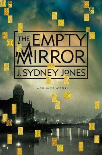 The Empty Mirror: A Viennese Mystery