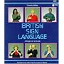 British Sign Language : A Beginner's Guide