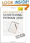 Get Started in Shorthand: Pitman 2000 (Teach Yourself)