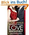 Love Irresistibly (FBI/U.S. ATTORNEY)