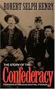 The Story Of The Confederacy (Da Capo Paperback)