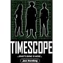 Timescope by Joe Harding