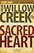 From Willow Creek to Sacred Heart: Rekindling My Love for Catholicism