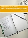 NAP: Notizbuch-Aufgaben-Planung (Selbstmanagement mit dem Notizbuch)