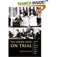 The Liberal State on Trial: The Cold War and American Politics in the Truman Years (Columbia Studies in Contemporary... by  Jonathan Bell