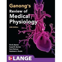 Ganong's Review of Medical Physiology,  24th Edition (LANGE Basic Science)
