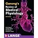 Ganong's Review of Medical Physiology,  24th Edition (LANGE Basic Science)