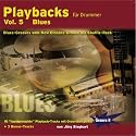 Playbacks f&uuml;r Drummer Vol.5 - Blues - Playalong &Uuml;bungs-CD f&uuml;r Schlagzeuger