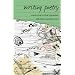 Writing Poetry: Creative and Critical Approaches (Approaches to Writing)