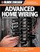 Black & Decker Advanced Home Wiring: Updated 3rd Edition * DC Circuits * Transfer Switches * Panel Upgrades Black & Decker Advanced Home Wiring: Updated 3rd Edition * DC Circuits * Transfer Switches * Panel Upgrades