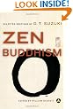Zen Buddhism: Selected Writings of D.T. Suzuki
