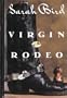 Virgin of the Rodeo