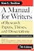 A Manual for Writers of Research Papers, Theses, and Dissertations, Seventh Edition: Chicago Style for Students and Researchers (Chicago Guides to Writing, Editing, and Publishing)