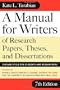 A Manual for Writers of Research Papers, Theses, and Dissertations, Seventh Edition: Chicago Style for Students and Researchers