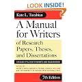 A Manual for Writers of Research Papers, Theses and Dissertations: Chicago Style for Students and Researchers (Chicago Guides to Writing, Editing and Publishing)