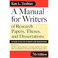 A Manual for Writers of Research Papers, Theses, and Dissertations, Seventh Edition: Chicago Style for Students and Researchers