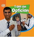 I am an optician