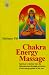Chakra Energy Massage by Marianne Uhl