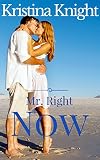 Mr. Right Now
