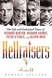 Produkt-Bild: (Hellraisers: The Life and Inebriated Times of Richard Burton, Richard Harris, Peter O'Toole, and Oliver Reed) By Sellers, Robert (Author) Paperback on (04 , 2011)
