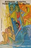 ESTHER, JUDITH, TOBIT, JONAH, RUTH (Old Testament Message vol 16)