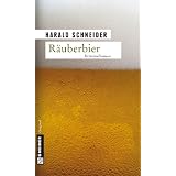 R�uberbier: Kriminalromanvon "Harald Schneider"