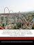 A Guide to the World's Greatest Amusement Parks including Cedar Point, Busch Gardens, Alton Towers and Many Others