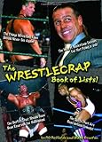 The WrestleCrap Book of Lists! (WrestleCrap series)