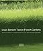 Louis Benech: Twelve French Gardens