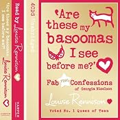 Are These My Basoomas I See Before Me?: Confessions of Georgia Nicholson, Book 10 | [Louise Rennison]